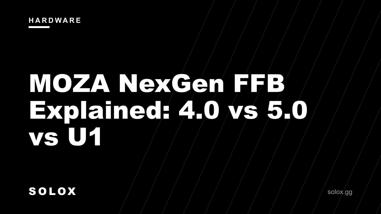 MOZA NexGen FFB Explained: 4.0 vs 5.0 vs U1 cover