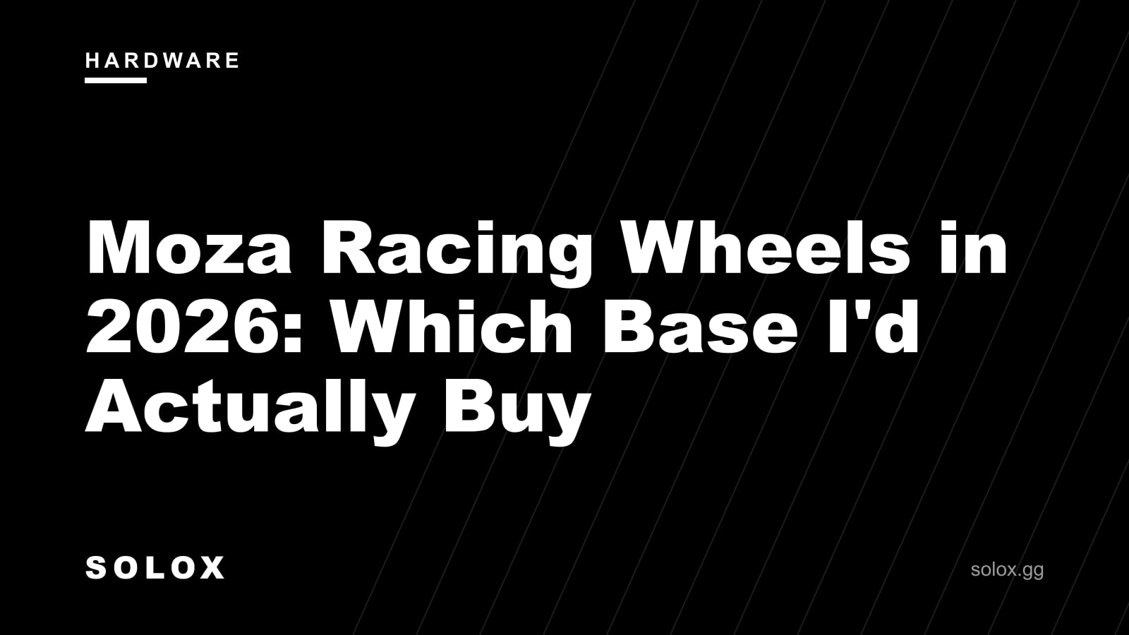 Moza Racing Wheels in 2026: Which Base I'd Actually Buy cover