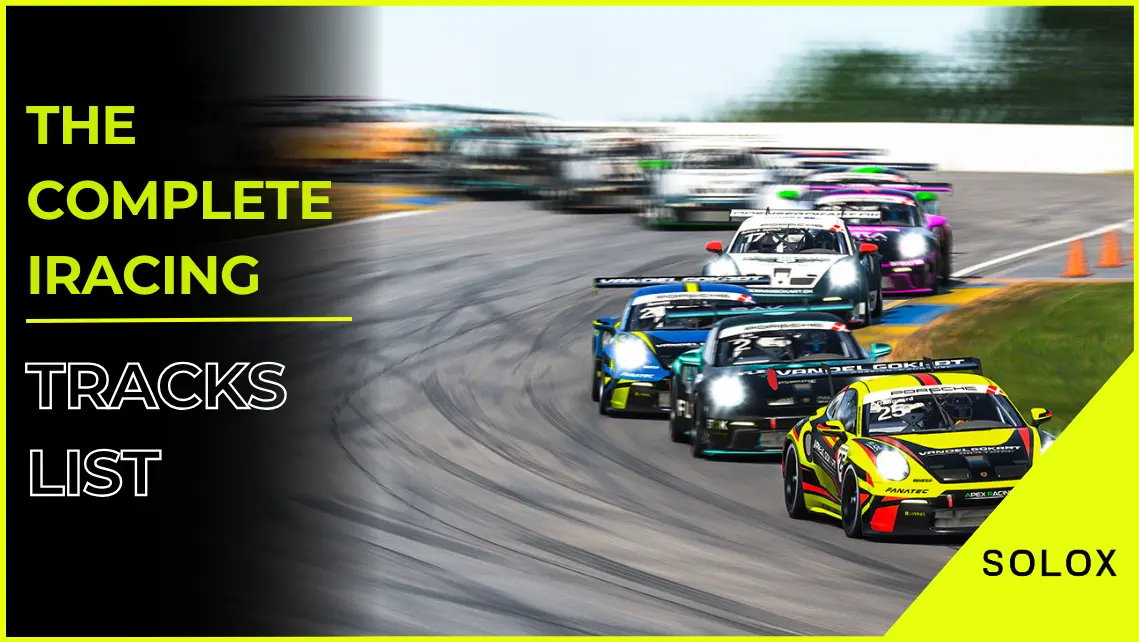 The Complete iRacing Tracks List