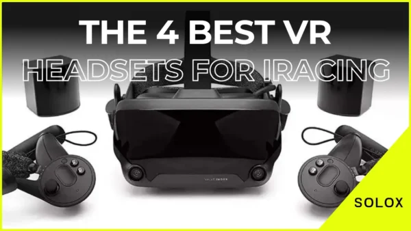 The 4 Best VR Headsets for iRacing