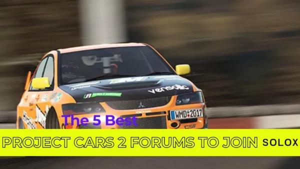 The 5 Best Project Cars 2 Forums to Join