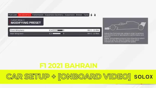 F1 2021 Bahrain Car Setup + [Onboard Video]