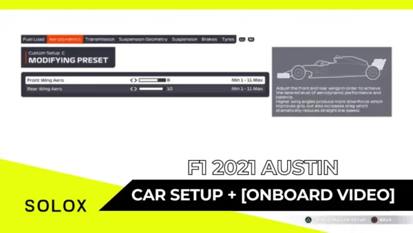 F1 2021 Austin Car Setup + [Onboard Video]