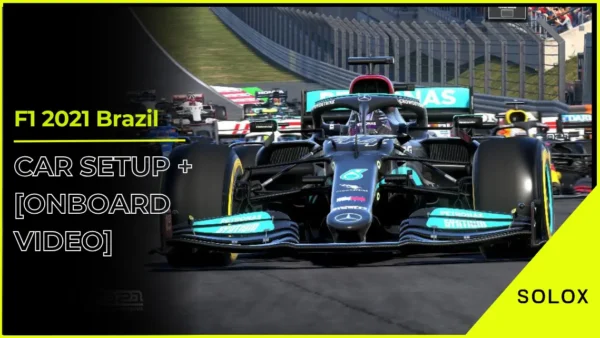 F1 2021 Brazil Car Setup + [Onboard Video]