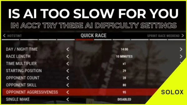 Is AI Too Slow For you in ACC? Try These AI Difficulty Settings
