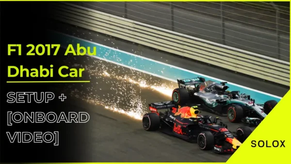 F1 2017 Abu Dhabi Car Setup + [Onboard Video]