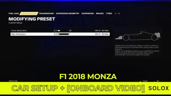F1 2018 Monza Car Setup + [Onboard Video]