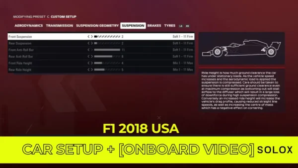 F1 2018 USA Car Setup + [Onboard Video]