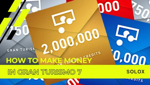 How to Make Money and earn credits in Gran Turismo 7