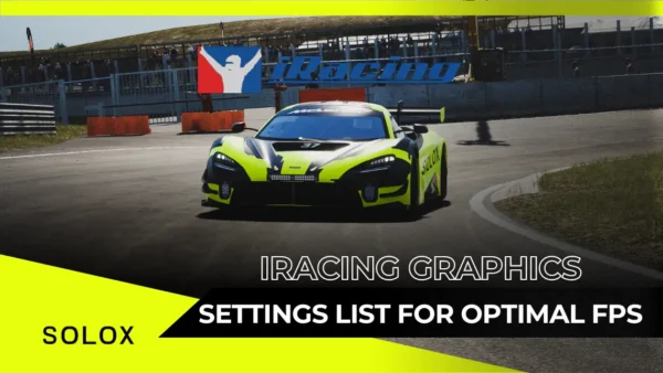 iRacing Graphics Settings List for Optimal FPS