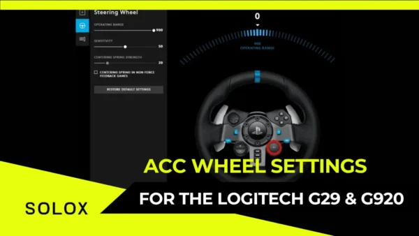 ACC Wheel Settings for The Logitech G29 & G920
