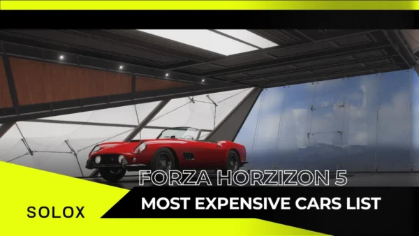 Forza Horzizon 5: Most Expensive Cars List