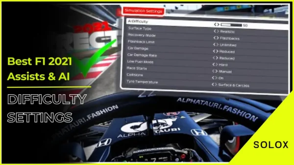 Best F1 2021 Assists & AI Difficulty Settings