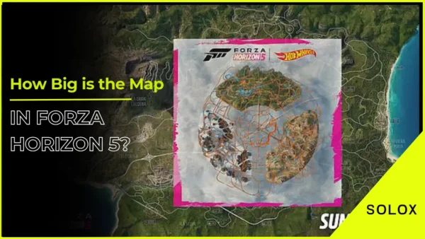 How Big is the Map in Forza Horizon 5?