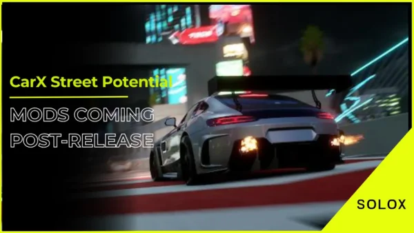 CarX Street Potential Mods Coming Post-Release
