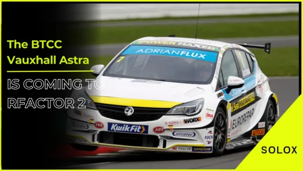 The BTCC Vauxhall Astra is Coming to rFactor 2