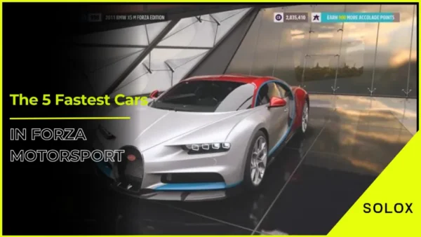 The 5 Fastest Cars In Forza Motorsport