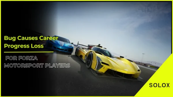 Bug Causes Career Progress Loss for Forza Motorsport Players