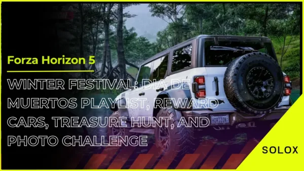 Forza Horizon 5 Winter Festival: Dia de Muertos Playlist, Reward Cars, Treasure Hunt, and Photo Challenge
