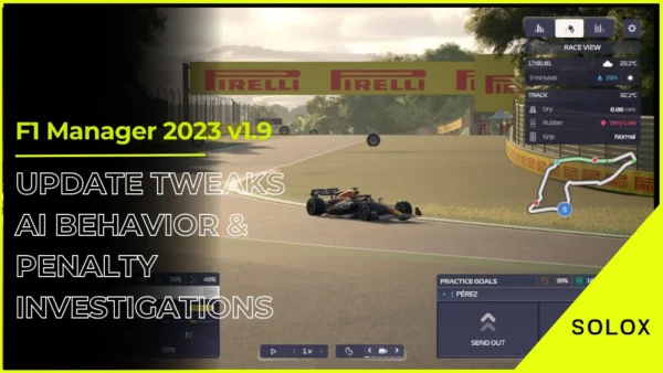 F1 Manager 2023 v1.9 update tweaks AI behavior & penalty investigations