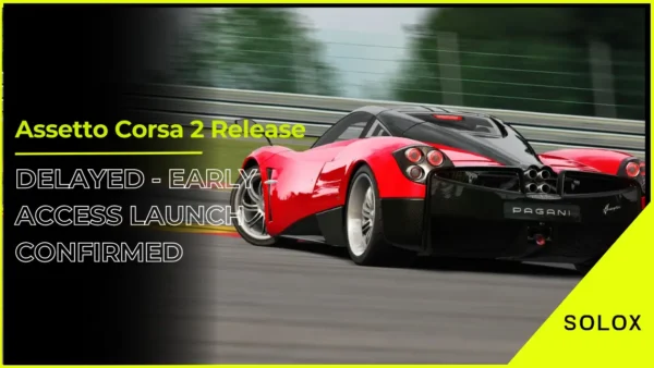 Assetto Corsa 2 Release Delayed - Early Access Launch Confirmed