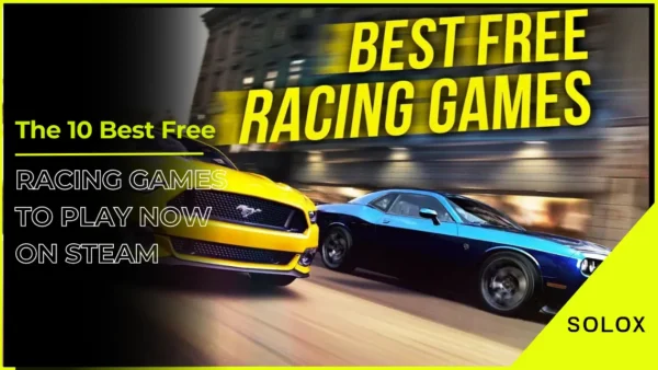 The 10 Best Free Racing Games to Play Now on Steam