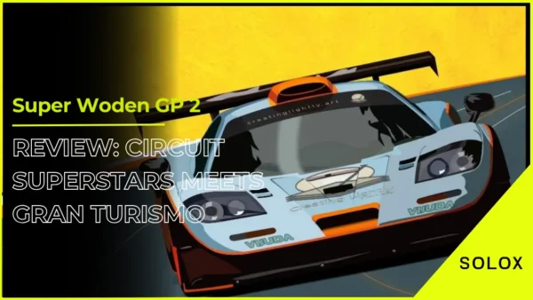 Super Woden GP 2 Review: Circuit Superstars Meets Gran Turismo