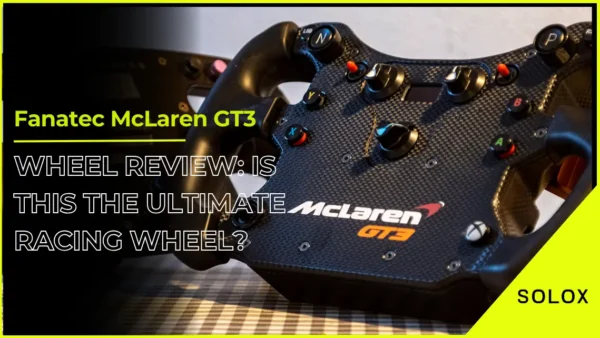 Fanatec McLaren GT3 Wheel Review: Is This the Ultimate Racing Wheel?