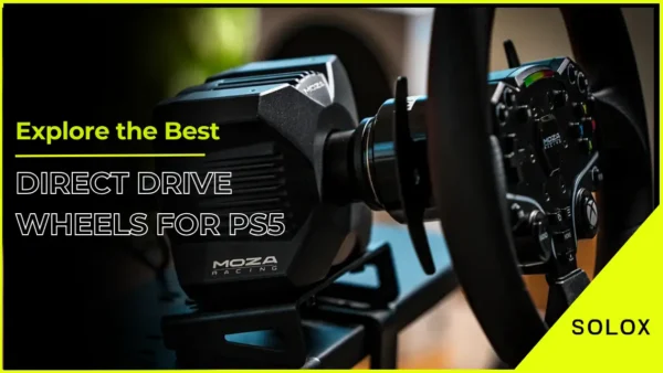 Explore the Best Direct Drive Wheels for PS5