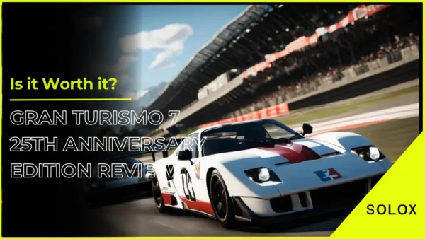 Is it Worth it? Gran Turismo 7 25th Anniversary Edition Review