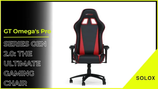 GT Omega's Pro Series Gen 2.0: The Ultimate Gaming Chair