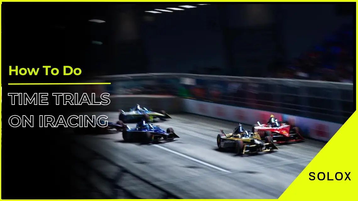 How To Do Time Trials On iRacing