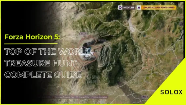 Forza Horizon 5: Top Of The World Treasure Hunt Complete Guide