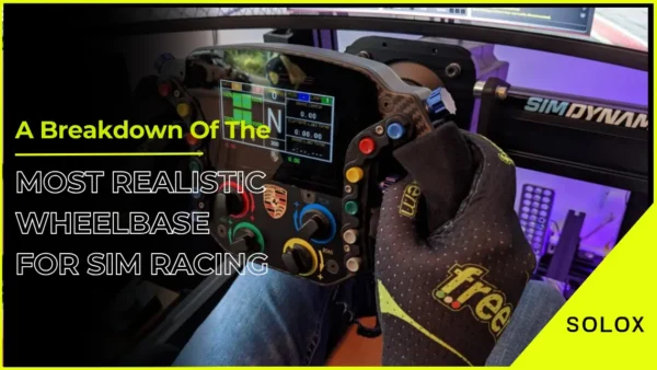 A Breakdown Of The Most Realistic Wheelbase for Sim Racing