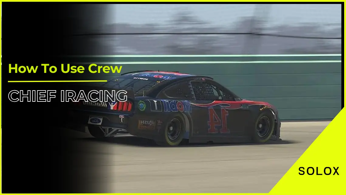 How To Use Crew Chief iRacing